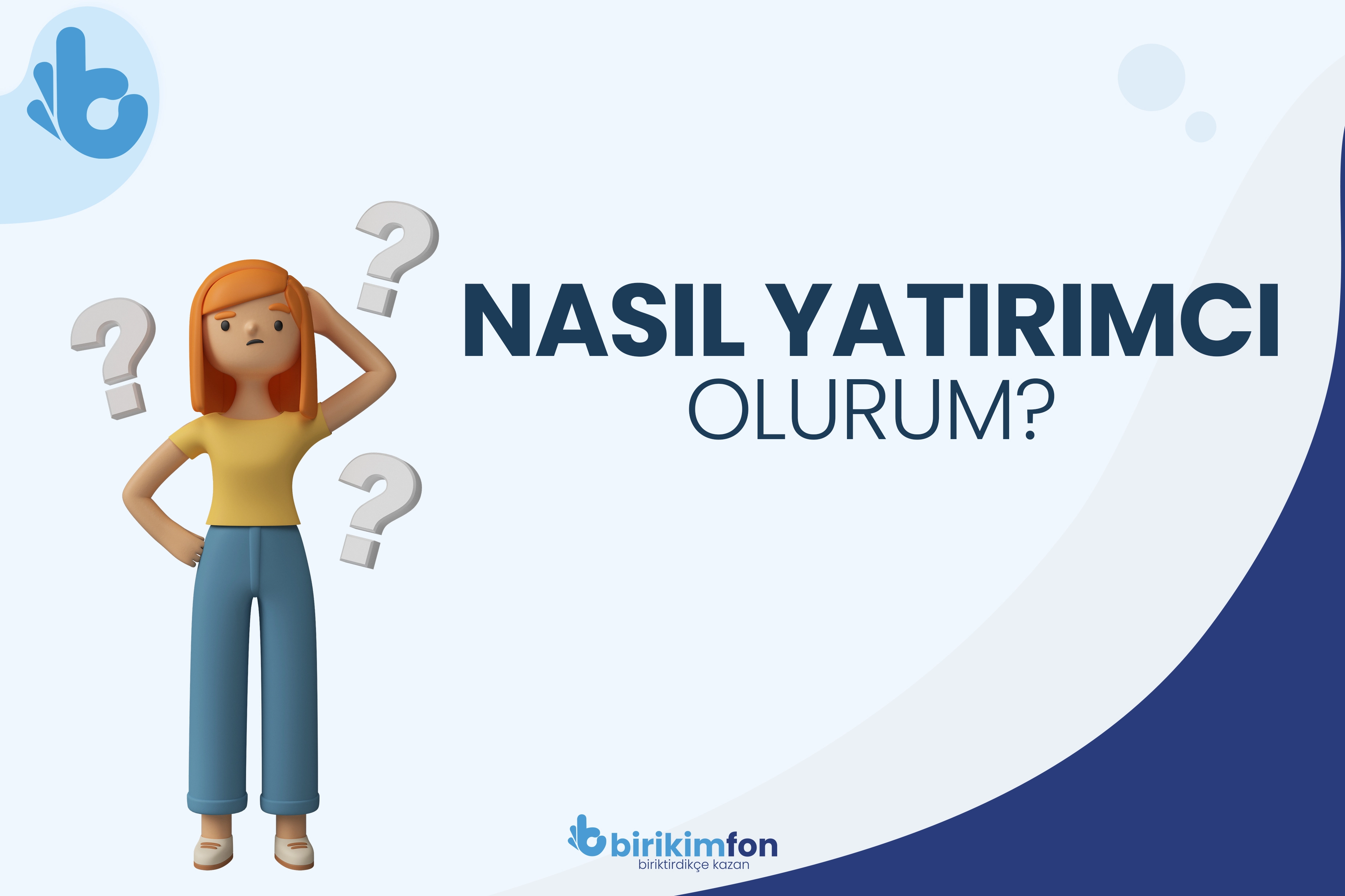 Nasıl Yatırımcı Olurum?