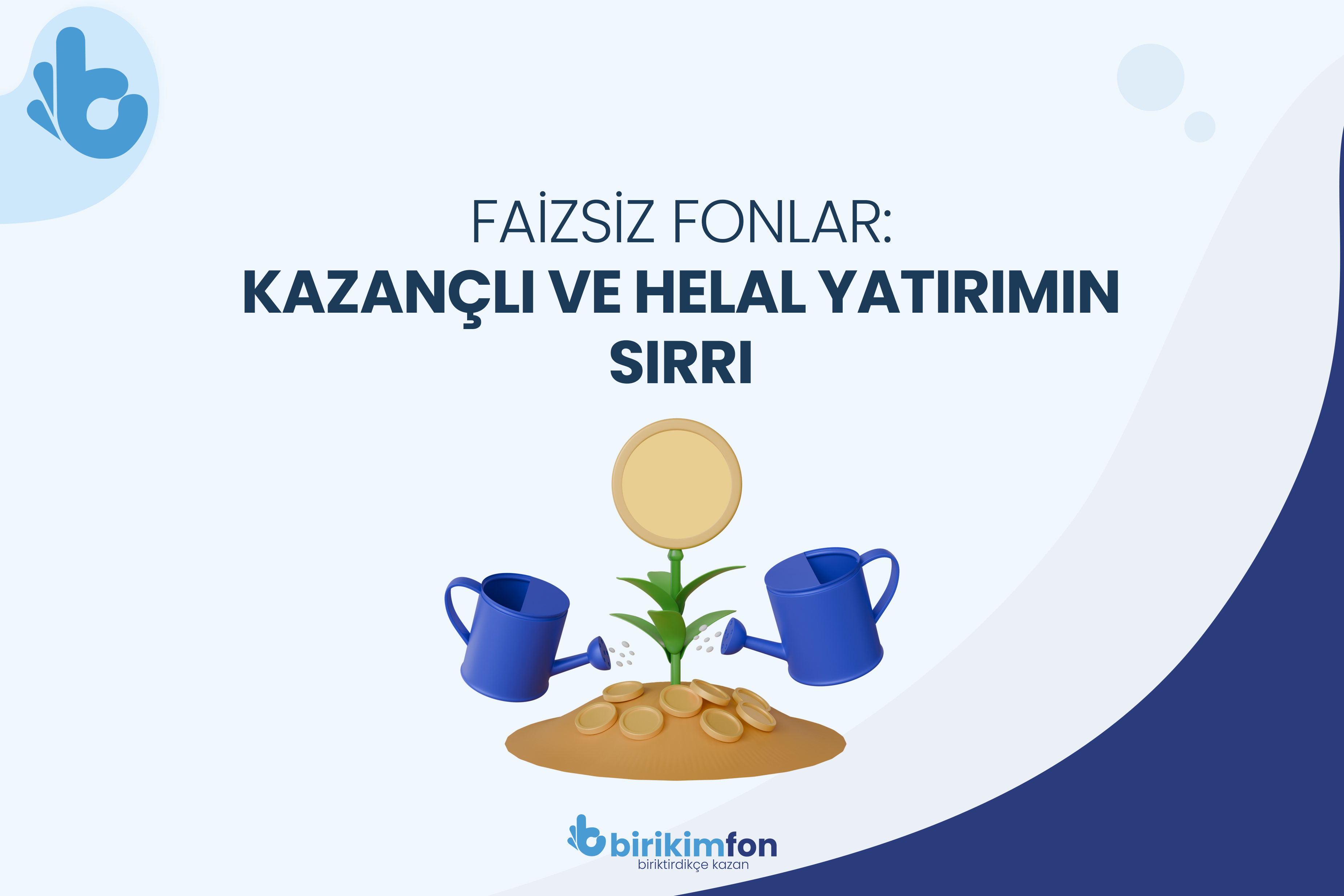 Faizsiz Fonlar: Kazançlı ve Helal Yatırımın Sırrı