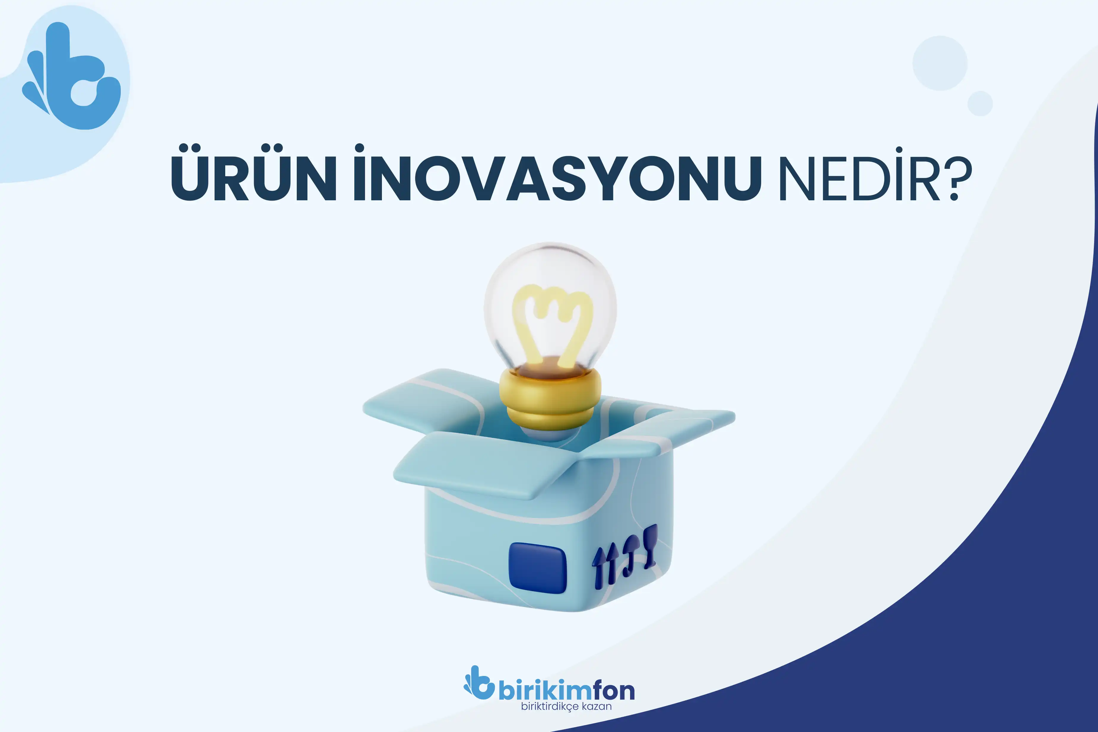 Ürün İnovasyonu Nedir?