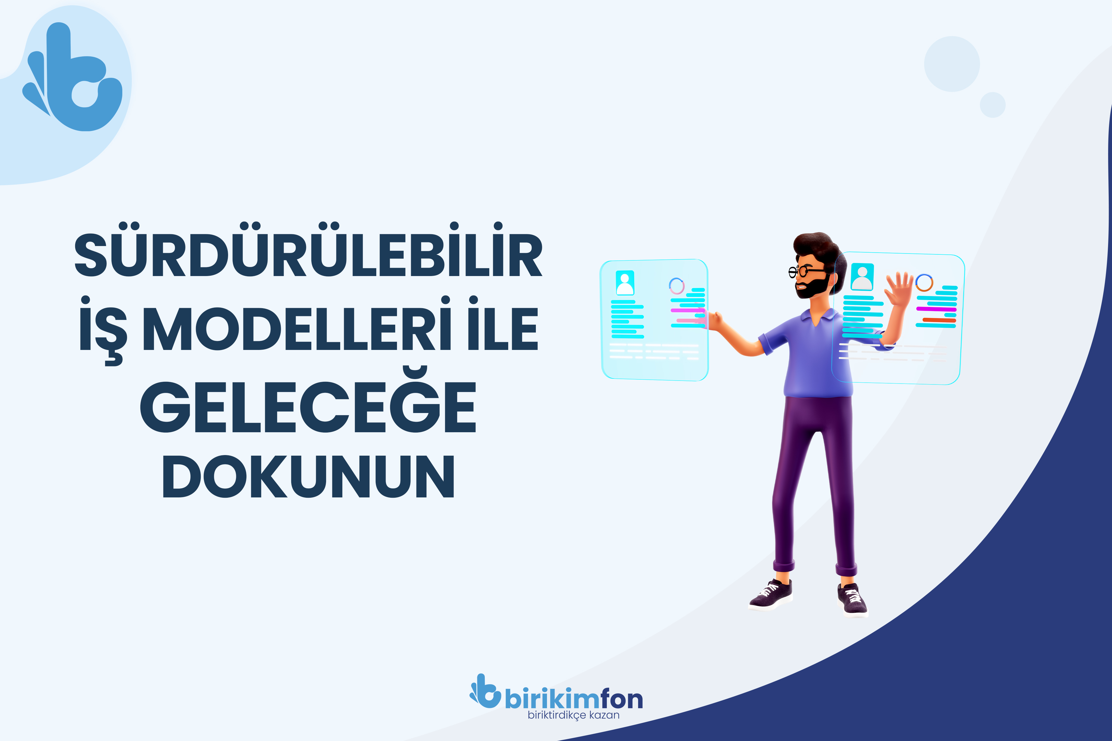 Sürdürülebilir İş Modelleri ile Geleceğe Dokunun