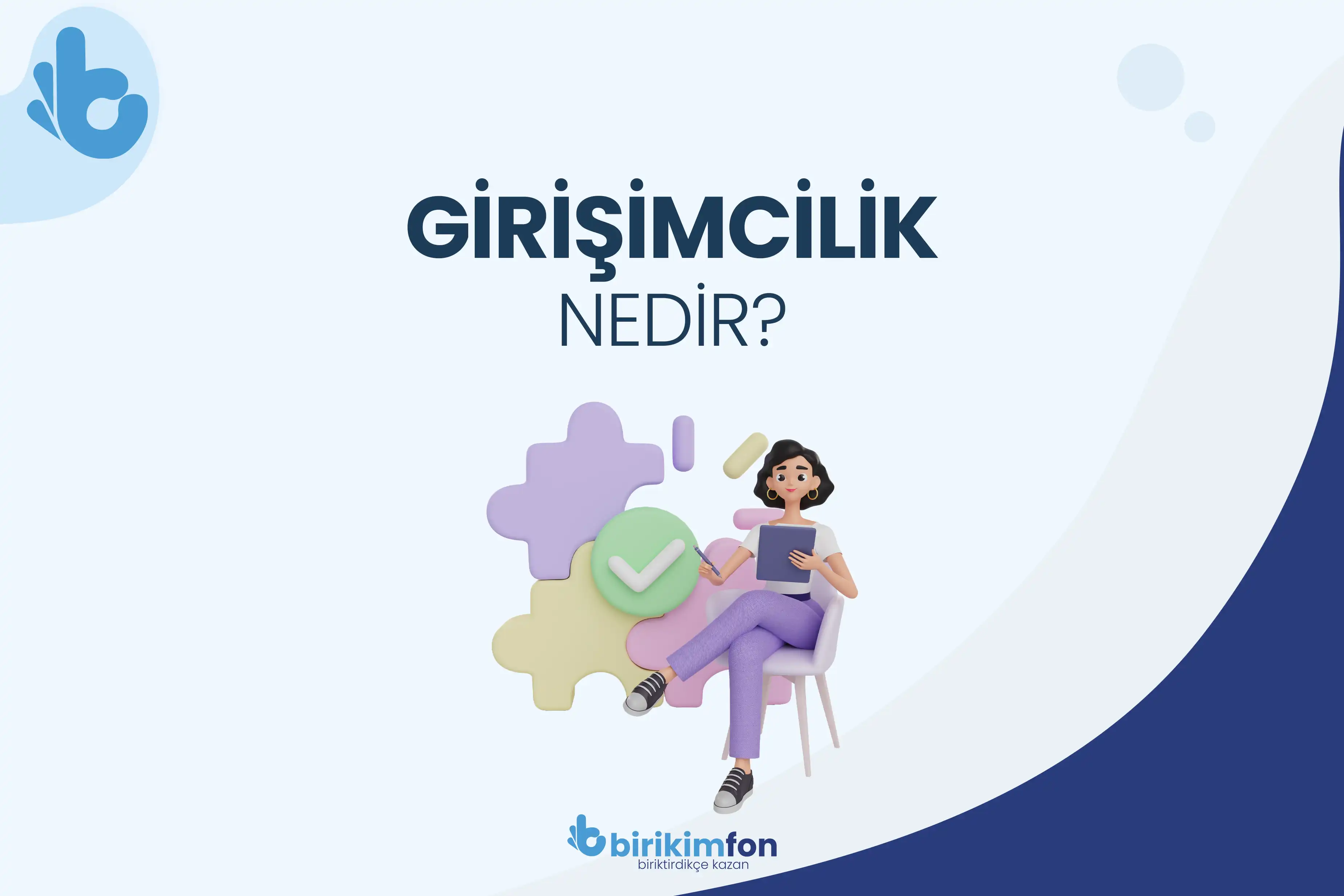Girişimcilik Nedir?